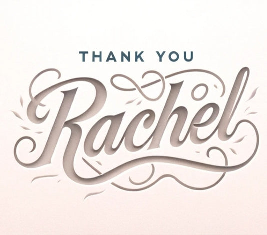 Text saying, "Thank you Rachel"